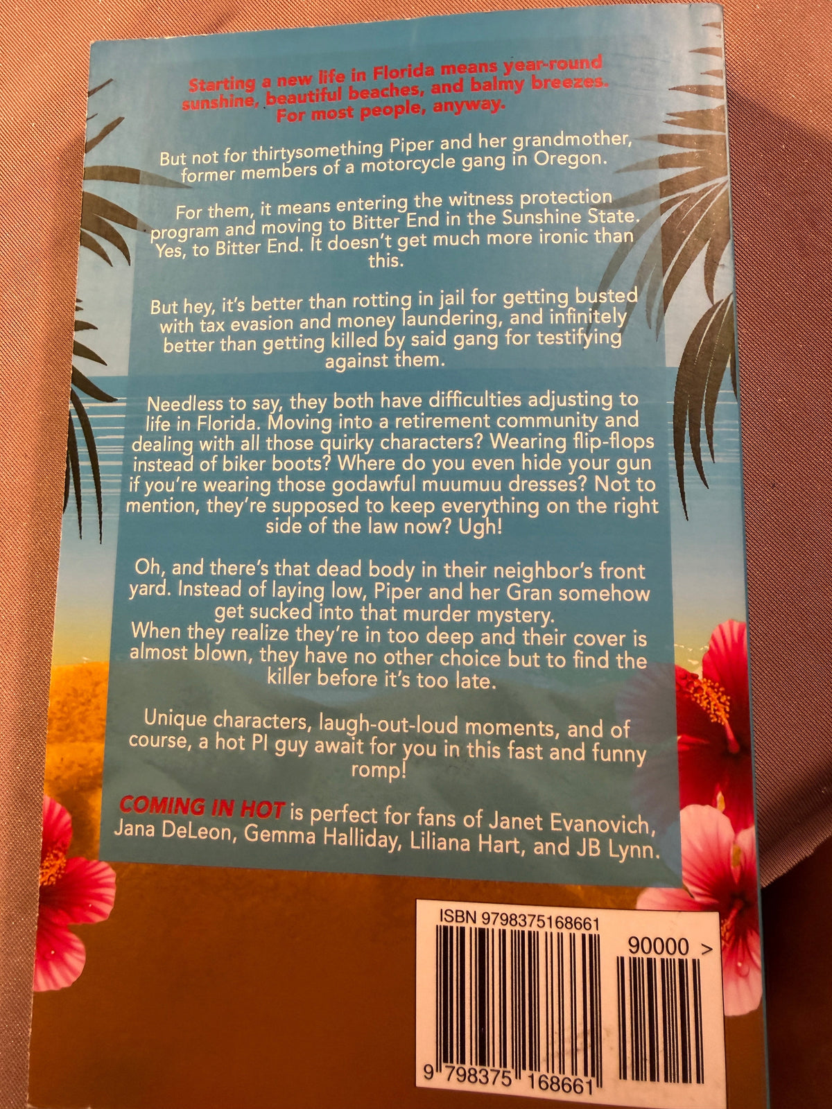 Coming In Hot – A Piper Harris Mystery, Vol. 1 by Deany Ray